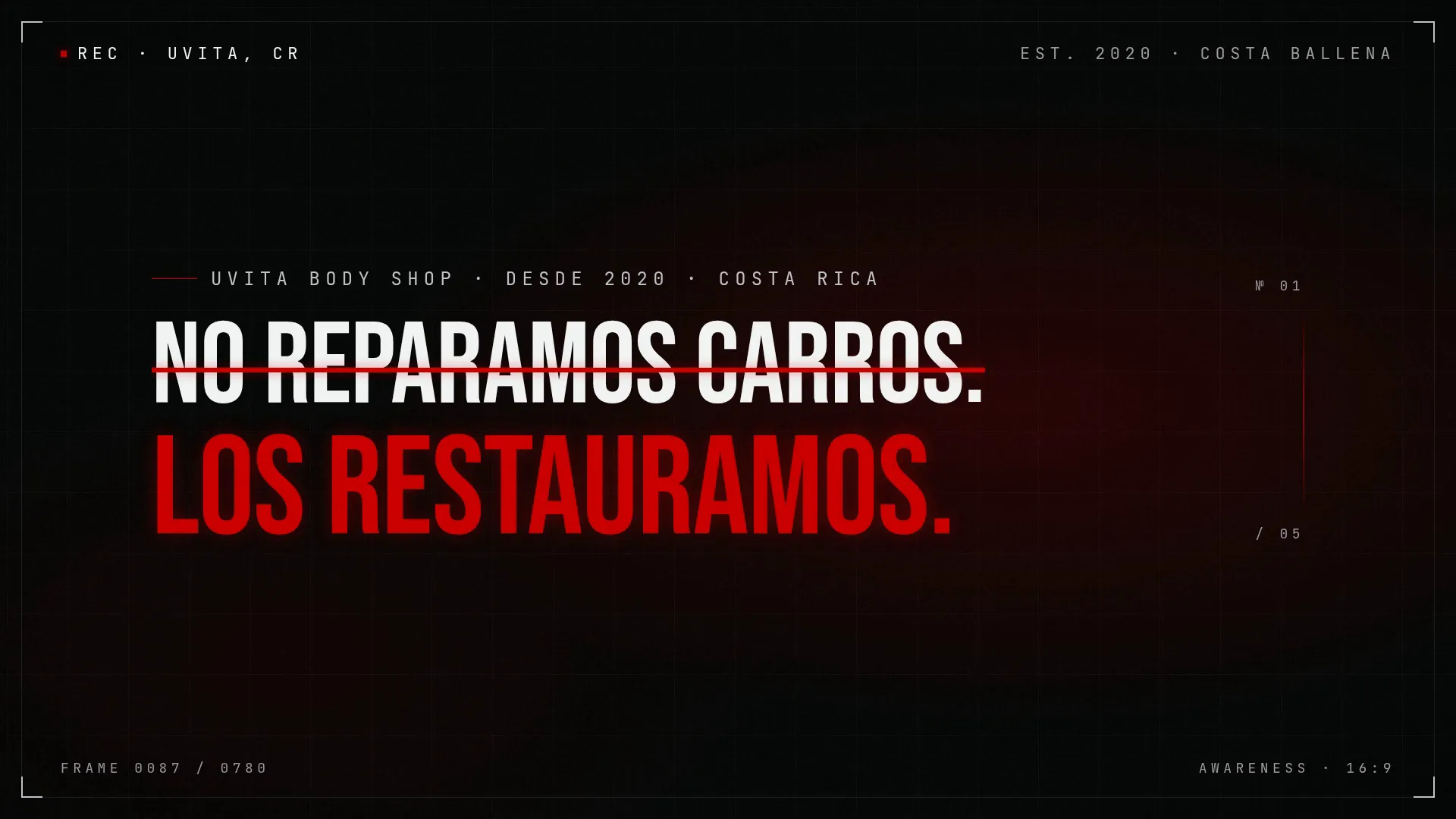Still from the Spanish brand reel: the line “No reparamos carros. Los restauramos.” in white and red type on a dark background.