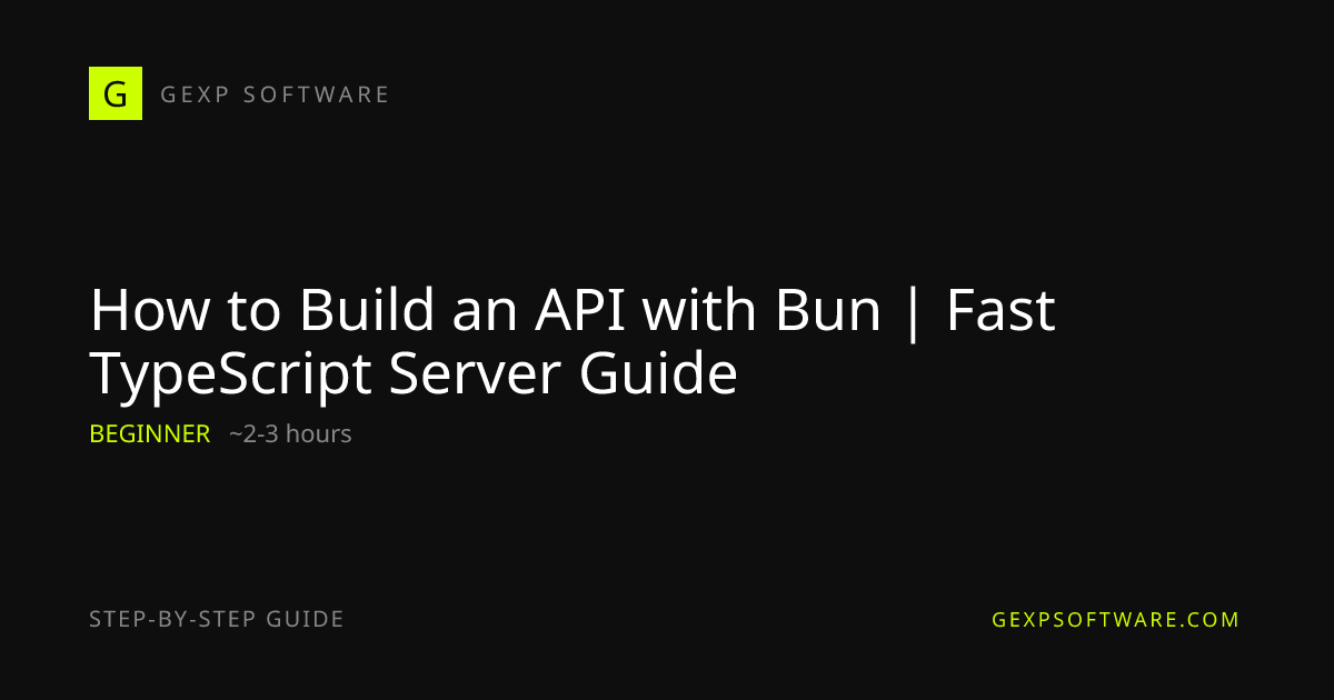 How to Build an API with Bun | Fast TypeScript Server Guide