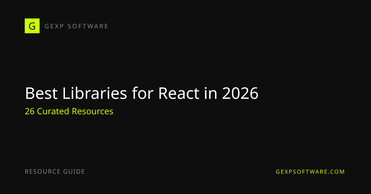 Best Libraries for React in 2026